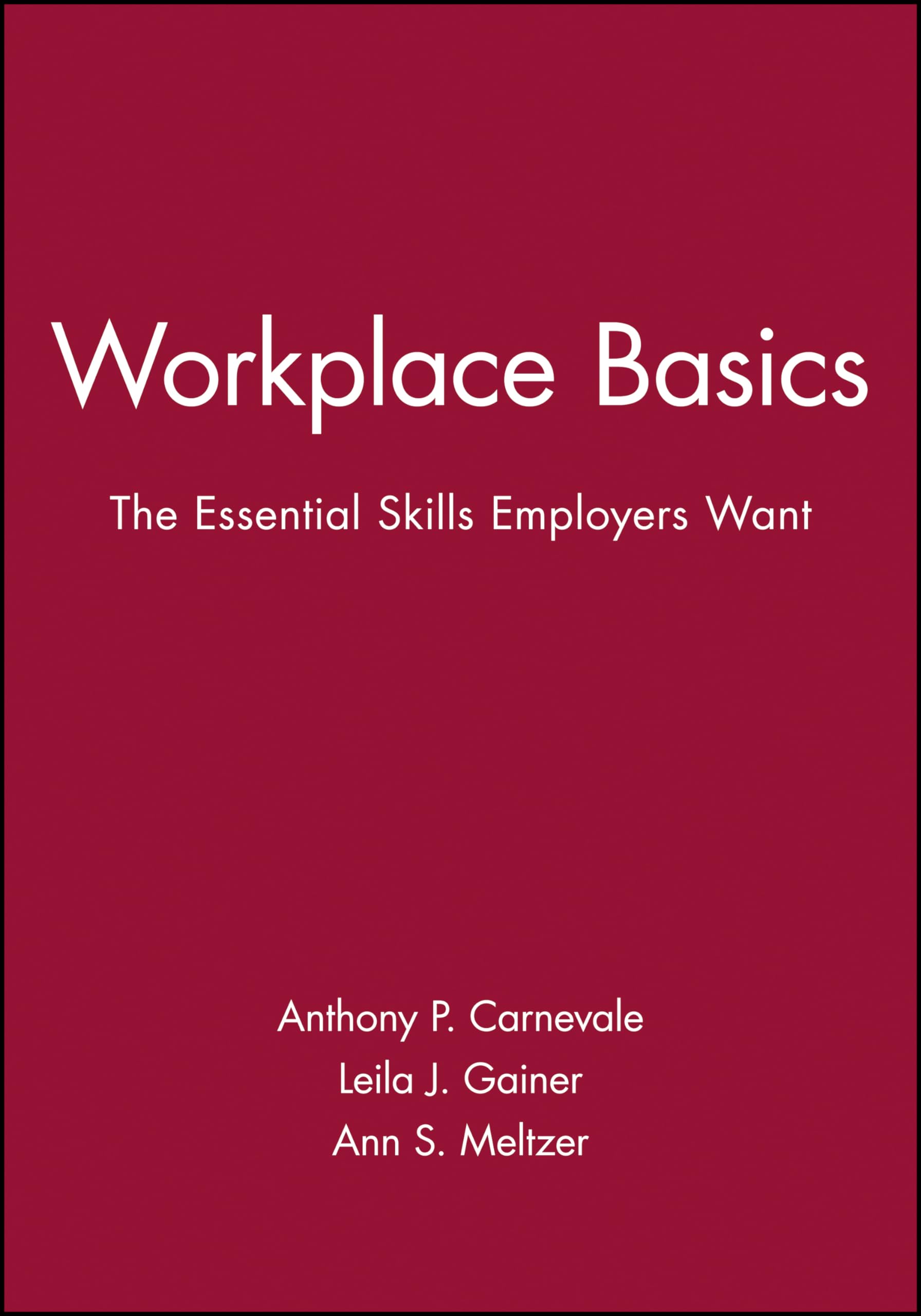 Workplace Basics, Training Manual (The Josseybass Management Series, Astd Best Practices Series),Used