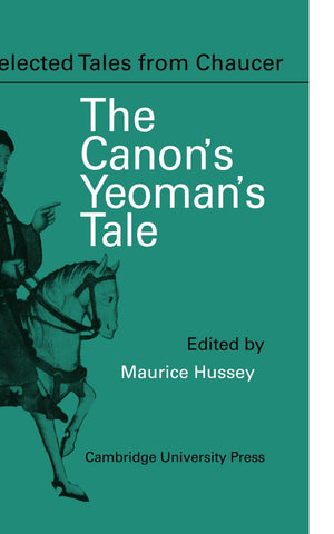 The Canon Yeoman's Prologue and Tale: From the Canterbury Tales by Geoffrey Chaucer (Selected Tales from Chaucer),Used