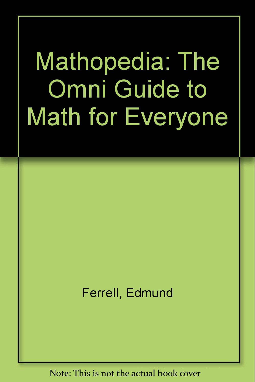 Mathopedia: The Omni Guide to Math for Everyone,Used