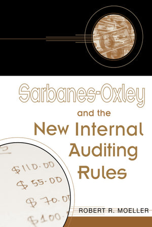 Sarbanesoxley And The New Internal Auditing Rules,Used