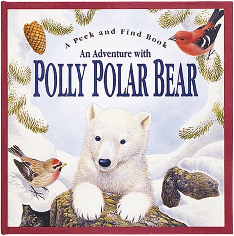 Adventure With Polly Polar Bear,New