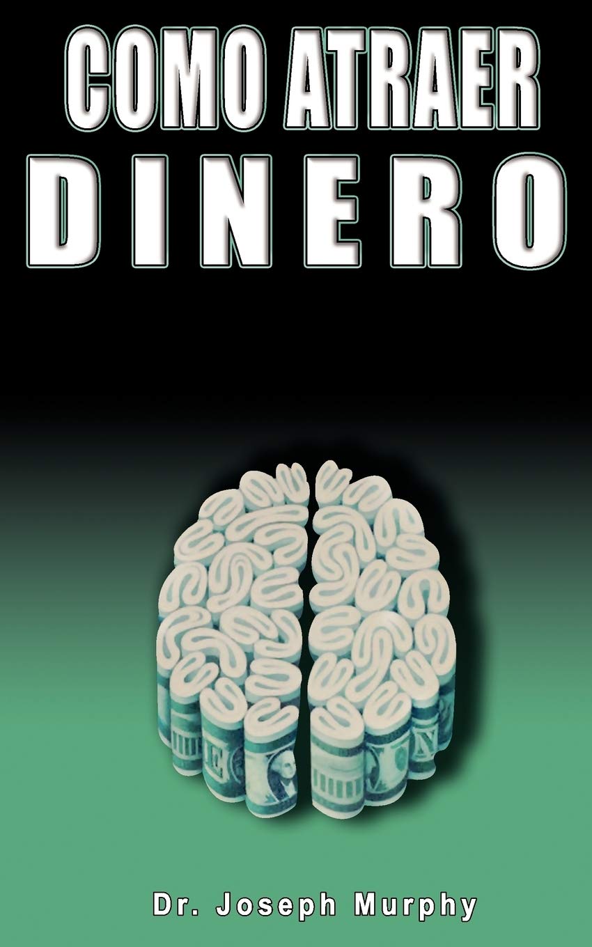 Como Atraer Dinero Por Dr.Joseph Murphy Autor de El Poder de La Mente Subconsciente (Spanish Edition),Used