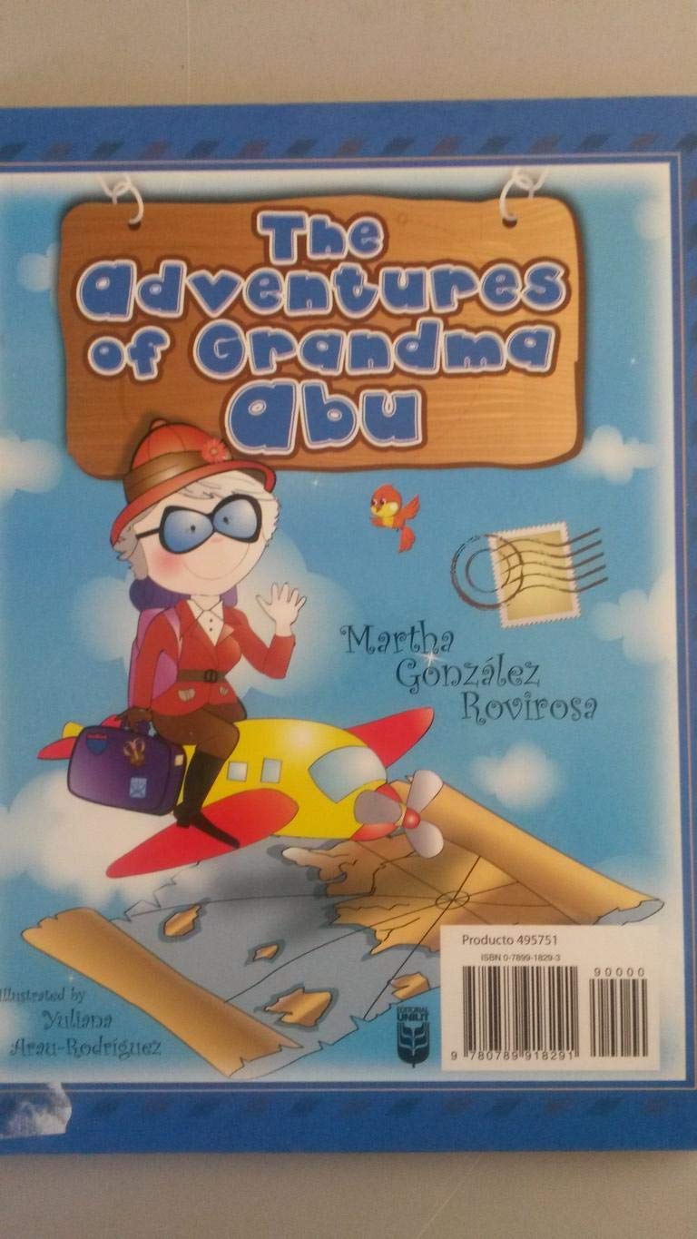 Las aventuras de abuelita/The Adventuras of Grandma Abu (Spanish Edition),Used