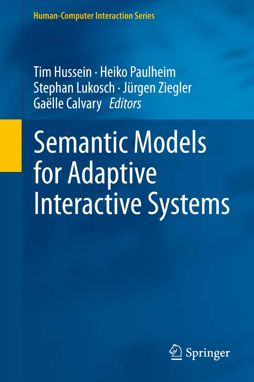 Semantic Models for Adaptive Interactive Systems (HumanComputer Interaction Series),Used