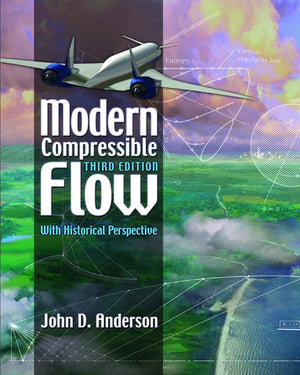 Modern Compressible Flow: With Historical Perspective,New
