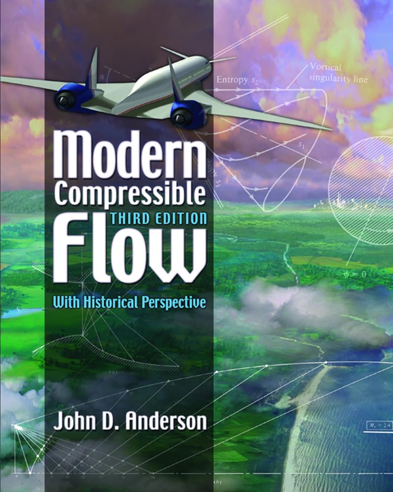 Modern Compressible Flow: With Historical Perspective,New