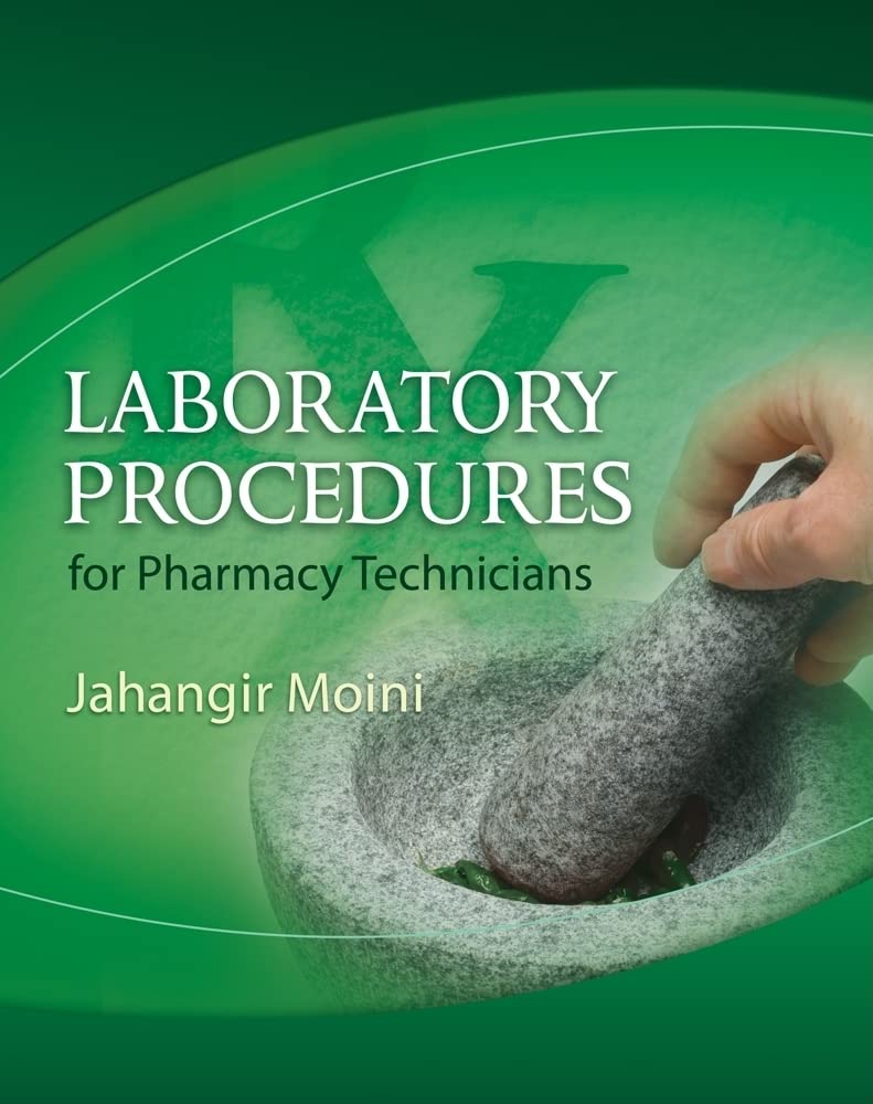 Laboratory Procedures for Pharmacy Technicians, Spiral bound Version,Used