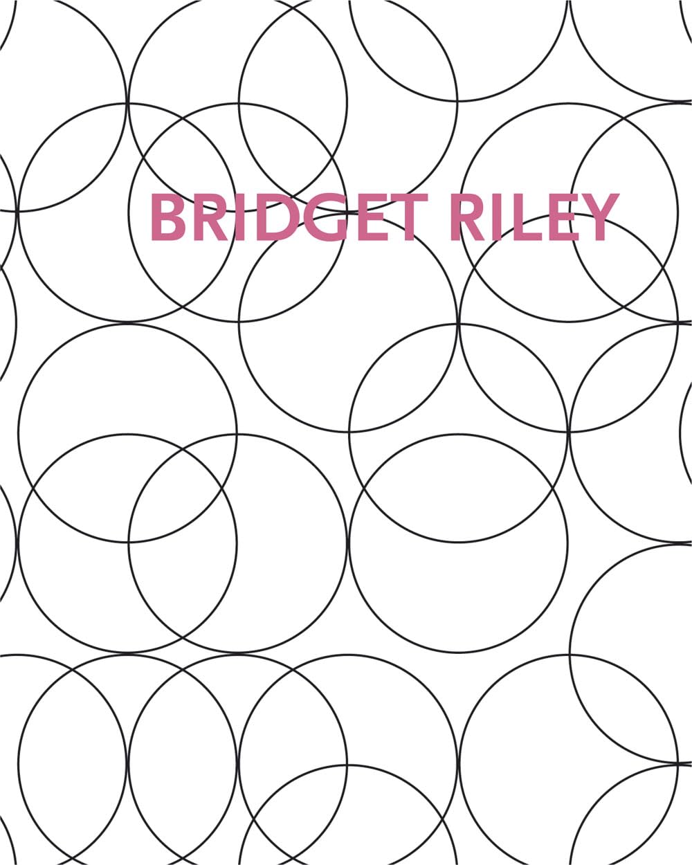 Bridget Riley: Paintings and Related Work 19832010,Used