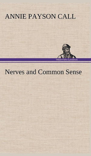 Nerves and Common Sense,Used