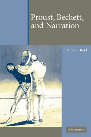 Proust, Beckett, and Narration,Used