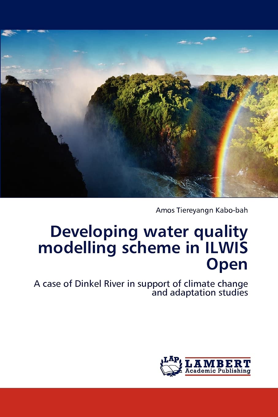 Developing water quality modelling scheme in ILWIS Open: A case of Dinkel River in support of climate change and adaptation stud,Used