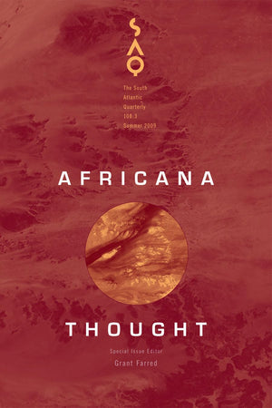 Africana Thought (Volume 108) (South Atlantic Quarterly),New