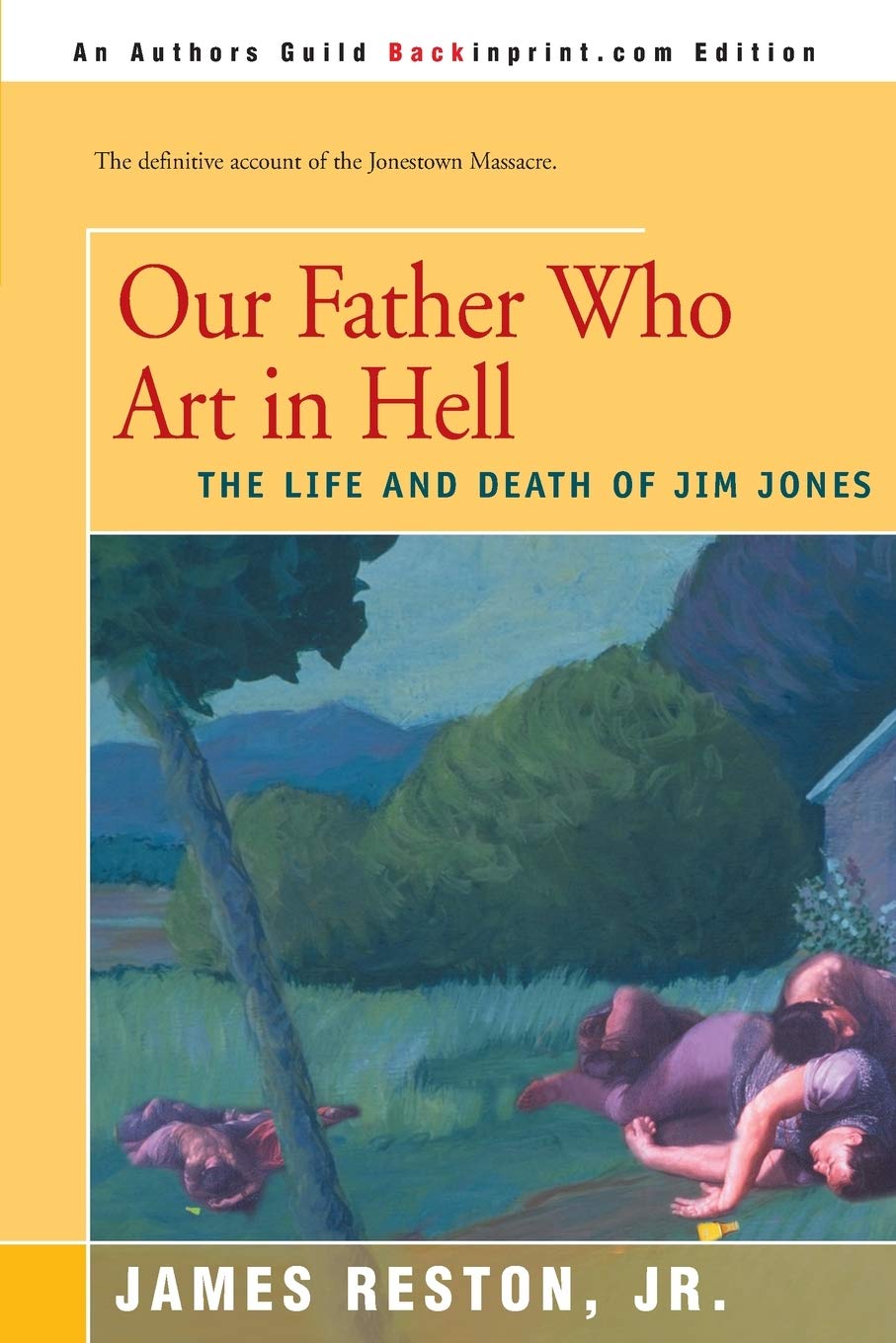Our Father Who Art in Hell: The Life and Death of Jim Jones,Used