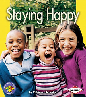 Staying Happy (Pull Ahead Books  Health),Used