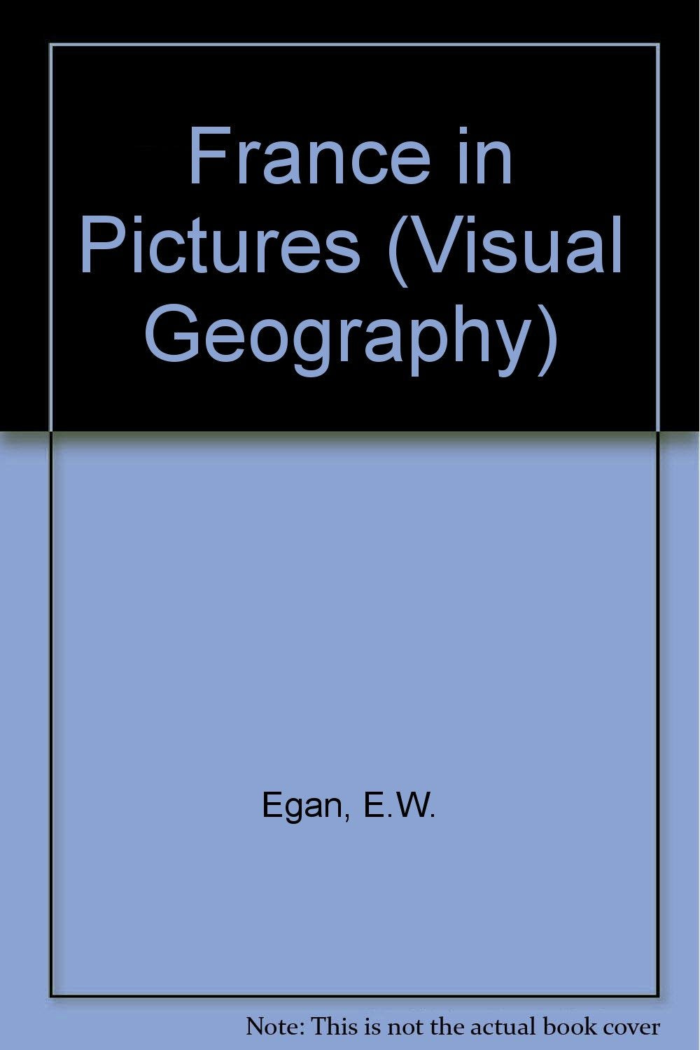France in pictures, (Visual geography series),Used
