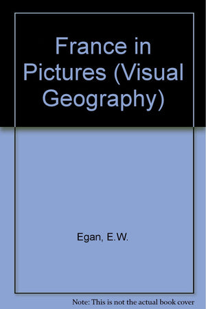 France in pictures, (Visual geography series),Used