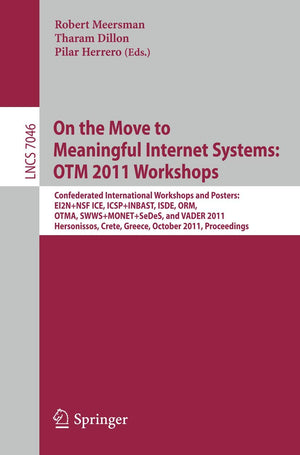 On the Move to Meaningful Internet Systems: OTM 2011 Workshops: Confederated International Workshops and Posters, EI2N+NSF ICE, ,Used