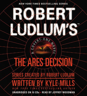 Robert Ludlum'S(Tm) The Ares Decision (Covertone Series, 8)