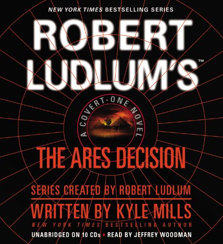Robert Ludlum'S(Tm) The Ares Decision (Covertone Series, 8)