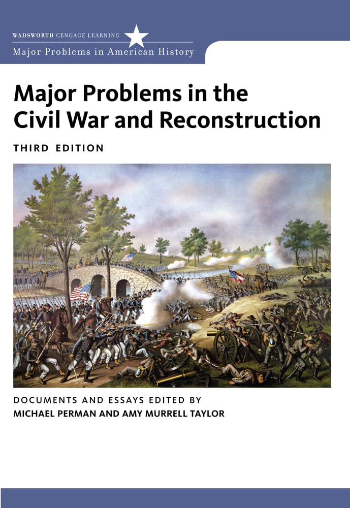 Major Problems In The Civil War And Reconstruction (Major Problems In American History Series),Used