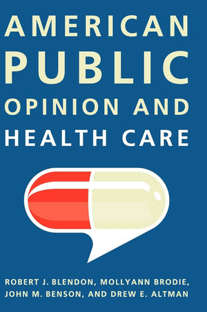 American Public Opinion and Health Care,Used