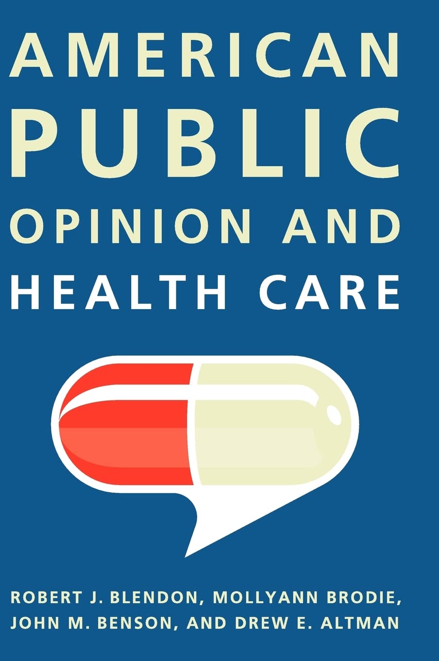 American Public Opinion and Health Care,Used