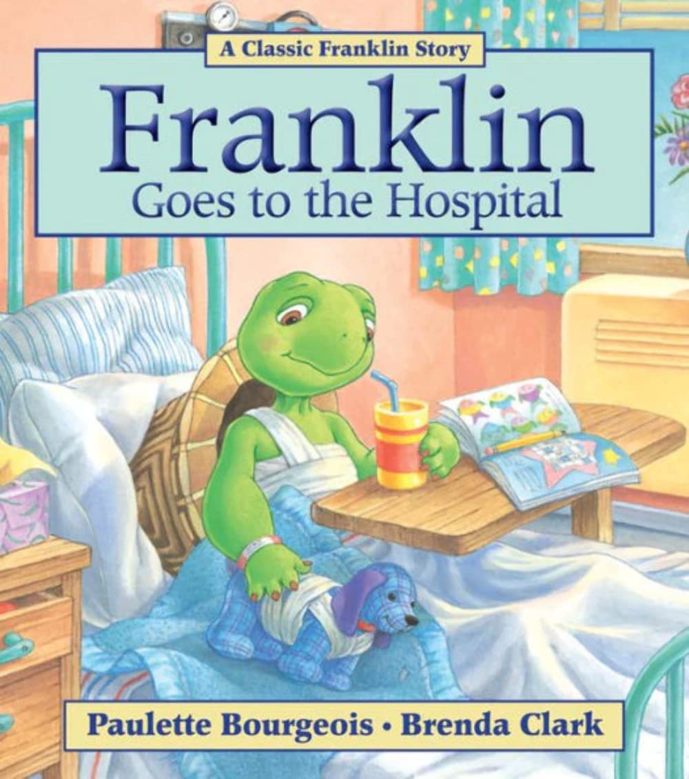 Franklin Goes to the Hospital,New