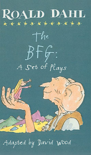 The BFG: A Set of Plays,Used
