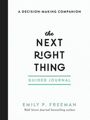 The Next Right Thing Guided Journal: A Decisionmaking Companion-used