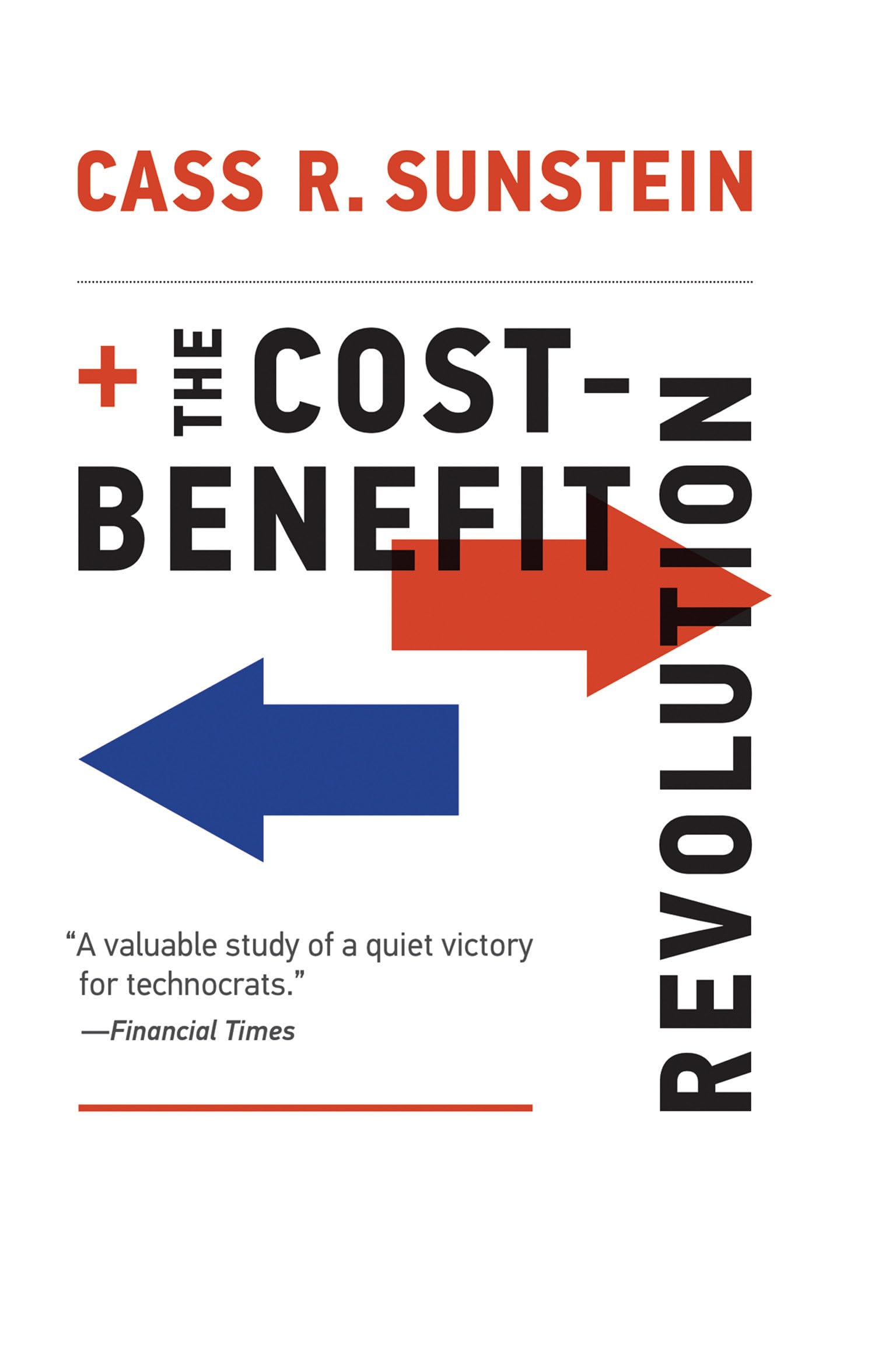 The CostBenefit Revolution (Mit Press),Used