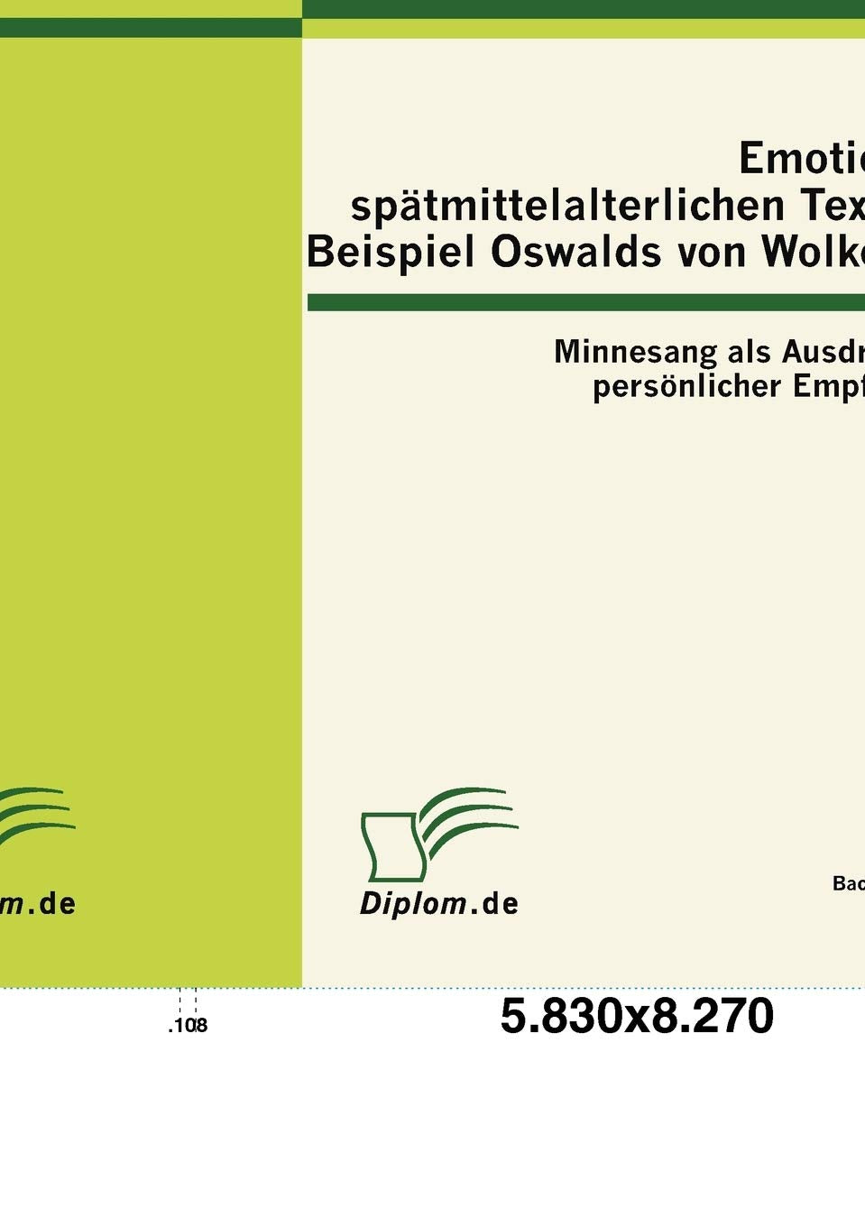 Emotionen in sptmittelalterlichen Texten am Beispiel Oswalds von Wolkenstein: Minnesang als Ausdrucksform persnlicher Empfindung,Used