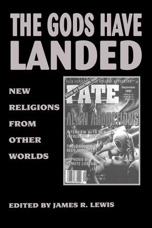 The Gods Have Landed (Suny Series In Religious Studies)