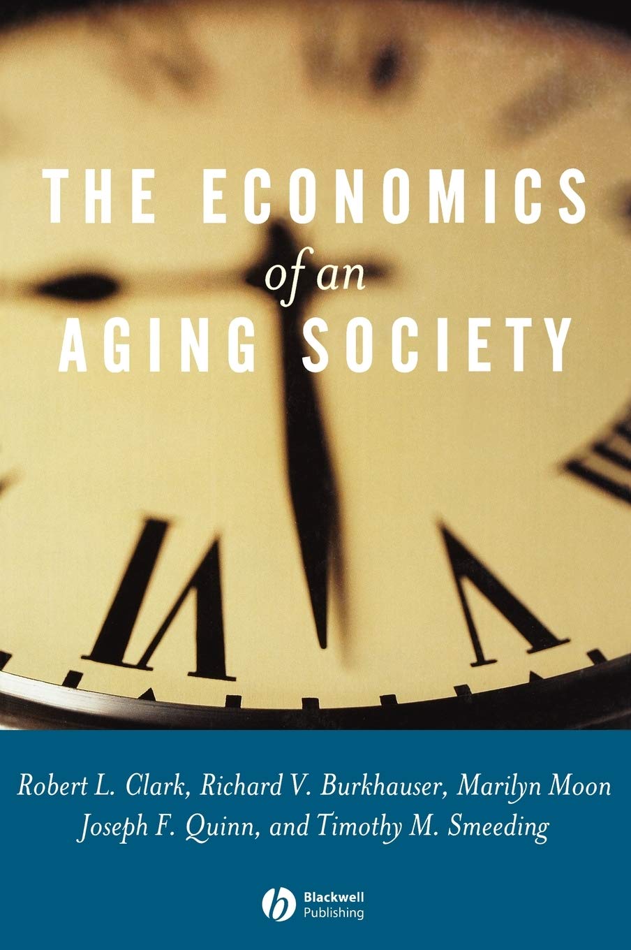 The Economics of an Aging Society,Used
