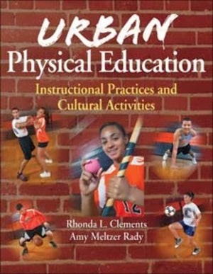 Urban Physical Education: Instructional Practices and Cultural Activities,Used