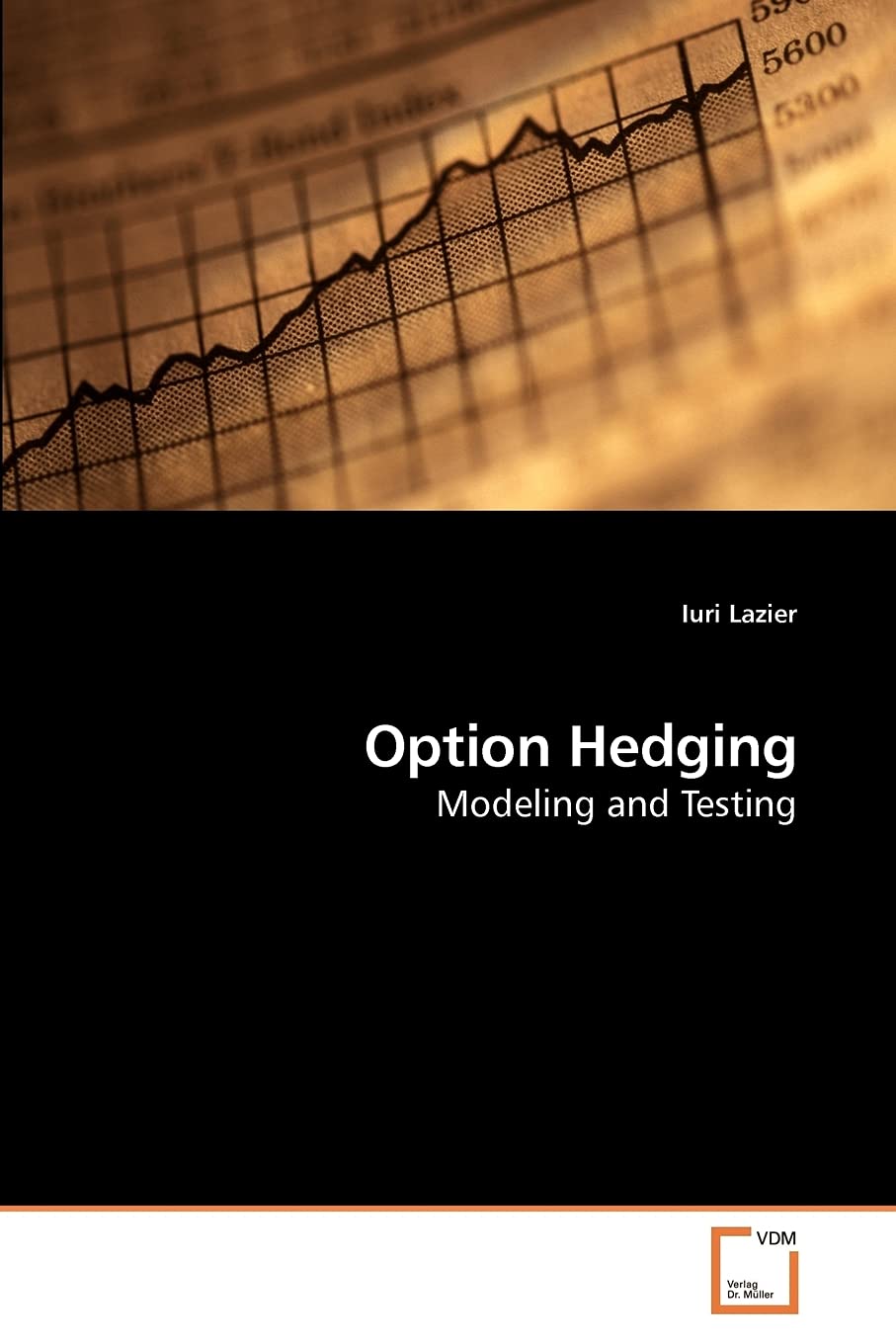 Option Hedging: Modeling and Testing,Used