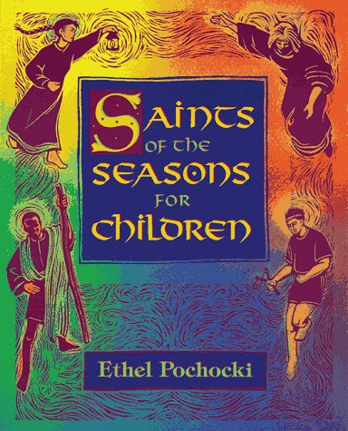 Saints of the Seasons for Children,Used