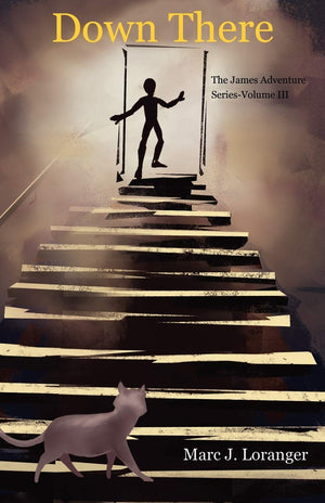 Down There: The James Adventure Seriesvolume Iii,Used