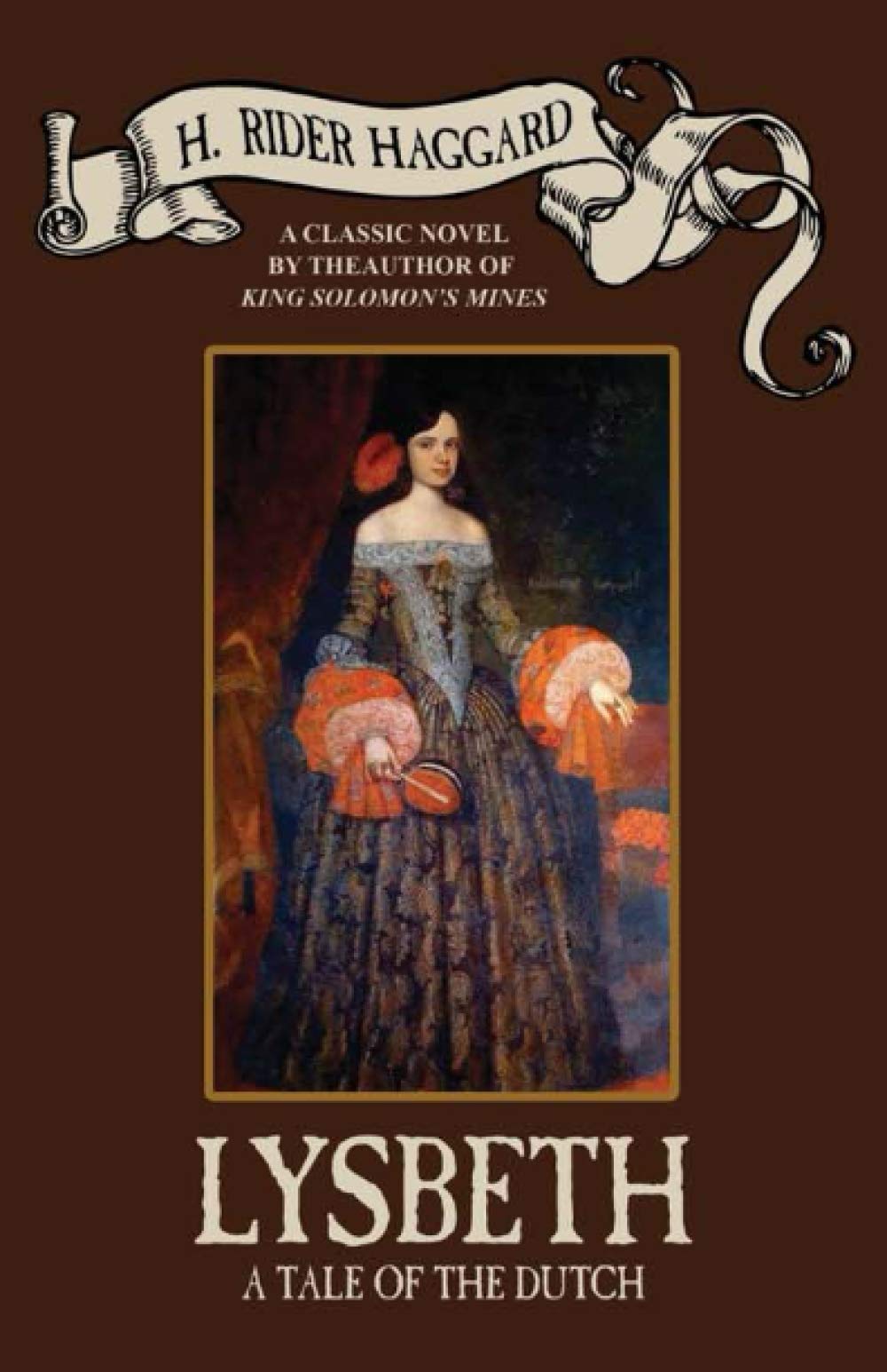 Lysbeth: A Tale Of The Dutch,New
