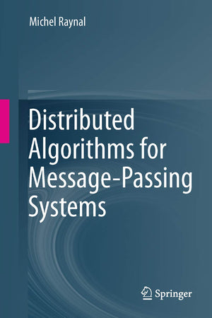 Distributed Algorithms for MessagePassing Systems,Used