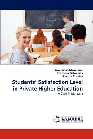 Students? Satisfaction Level in Private Higher Education: A Case in Malaysia,Used
