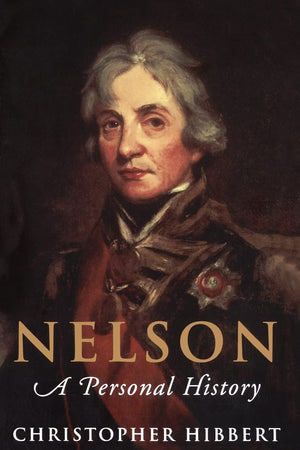 Nelson: A Personal History,New