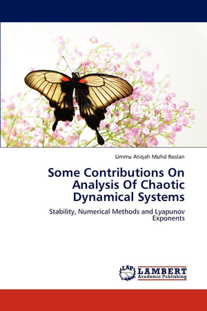 Some Contributions On Analysis Of Chaotic Dynamical Systems: Stability, Numerical Methods and Lyapunov Exponents,Used