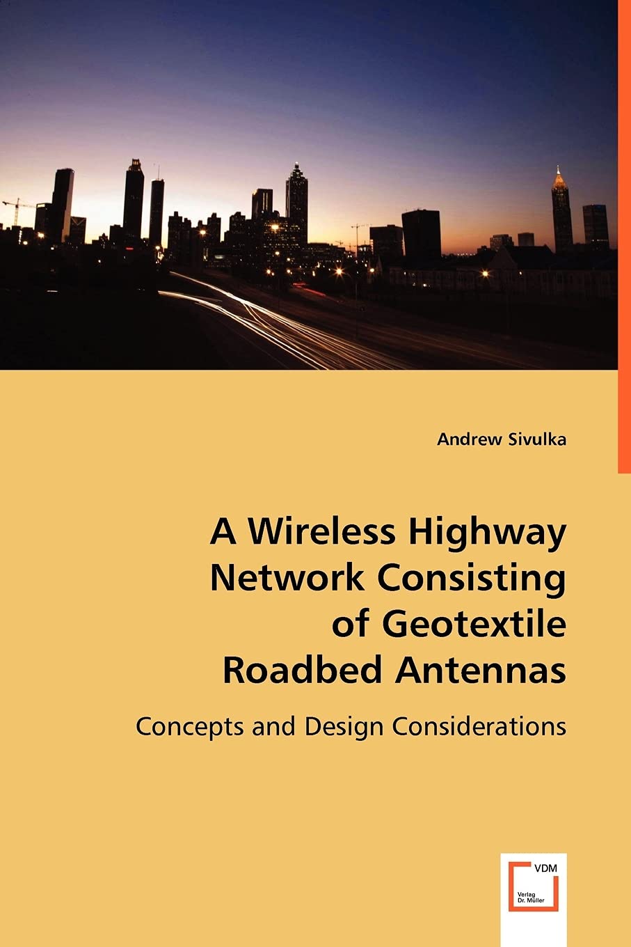 A Wireless Highway Network Consisting of Geotextile Roadbed Antennas: Concepts and Design Considerations,Used