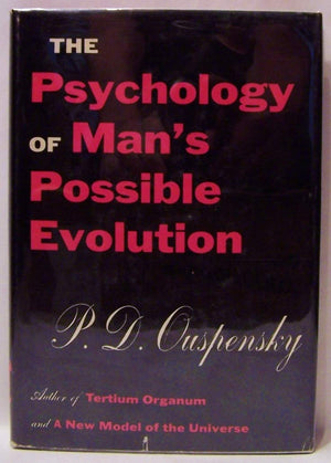 The psychology of man's possible evolution,Used