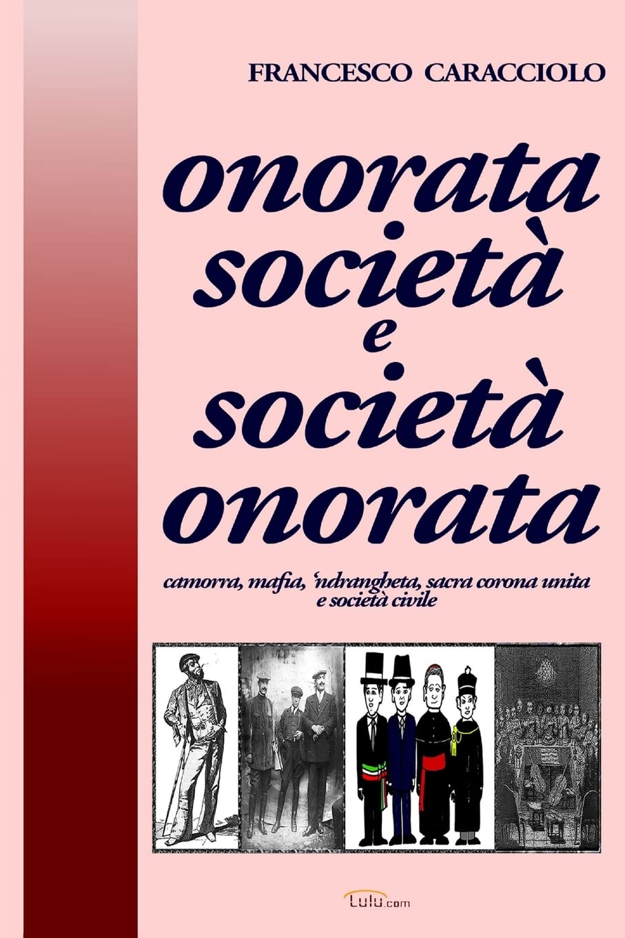 Onorata Societ E Societ Onorata (Italian Edition),New
