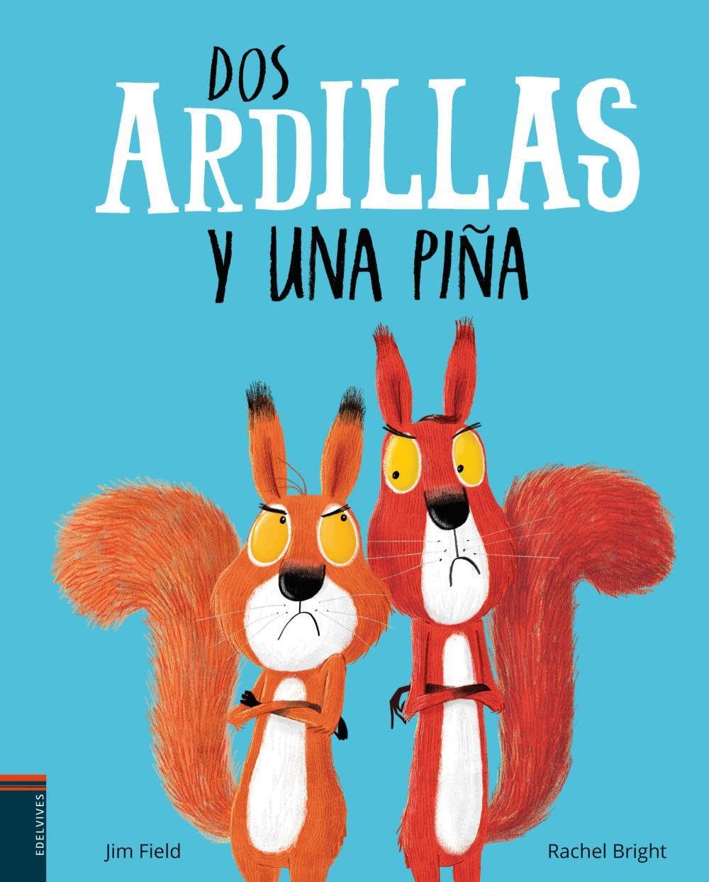 Dos ardillas y una pia (Spanish Edition),Used