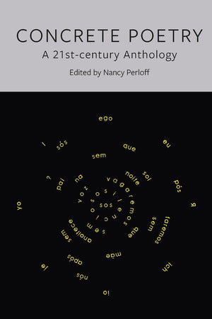 Concrete Poetry: A 21Stcentury Anthology,Used