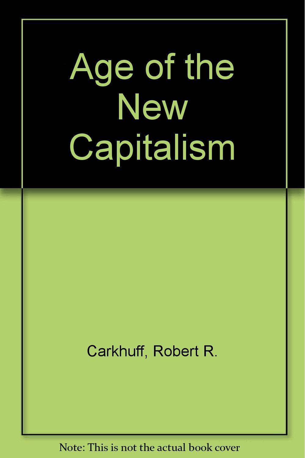 Age of the New Capitalism,Used