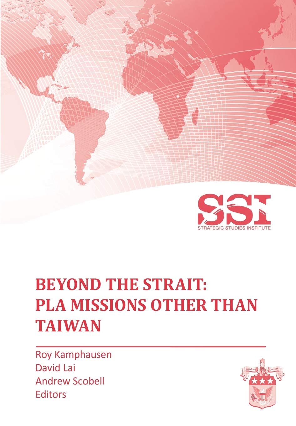 Beyond The Strait: Pla Missions Other Than Taiwan,Used