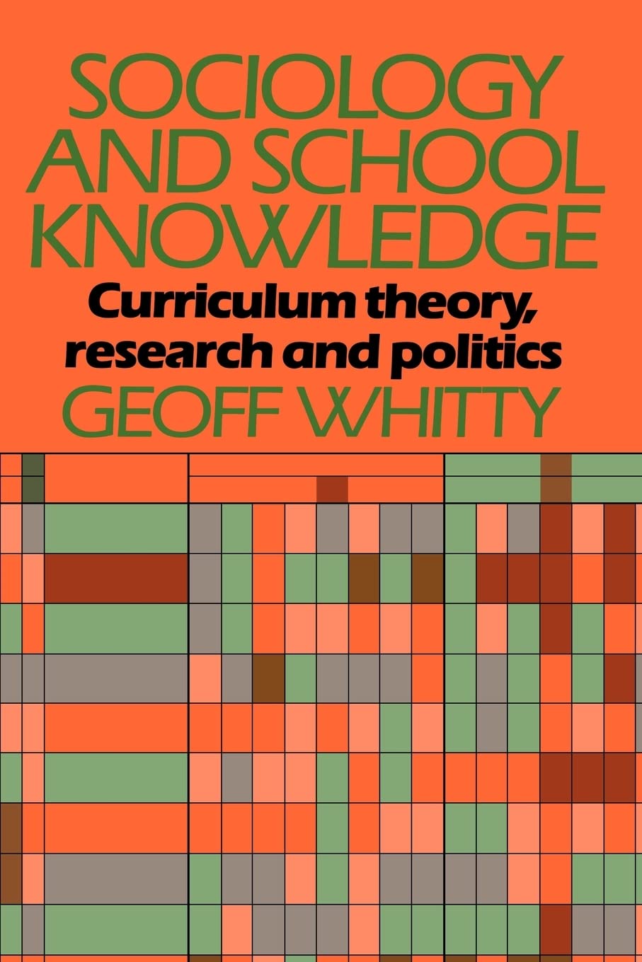 Sociology and School Knowledge (Education Paperbacks),New